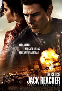 Jack Reacher: Nunca vuelvas atrás (2016)