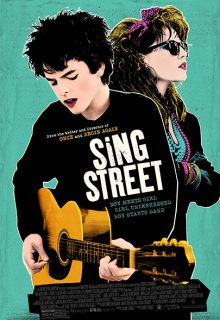 Sing street (2016)