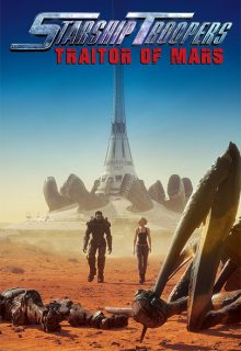 Starship Troopers: Traidor de Marte (2017)