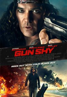 Gun Shy (2017)