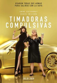 Timadoras compulsivas (2019)